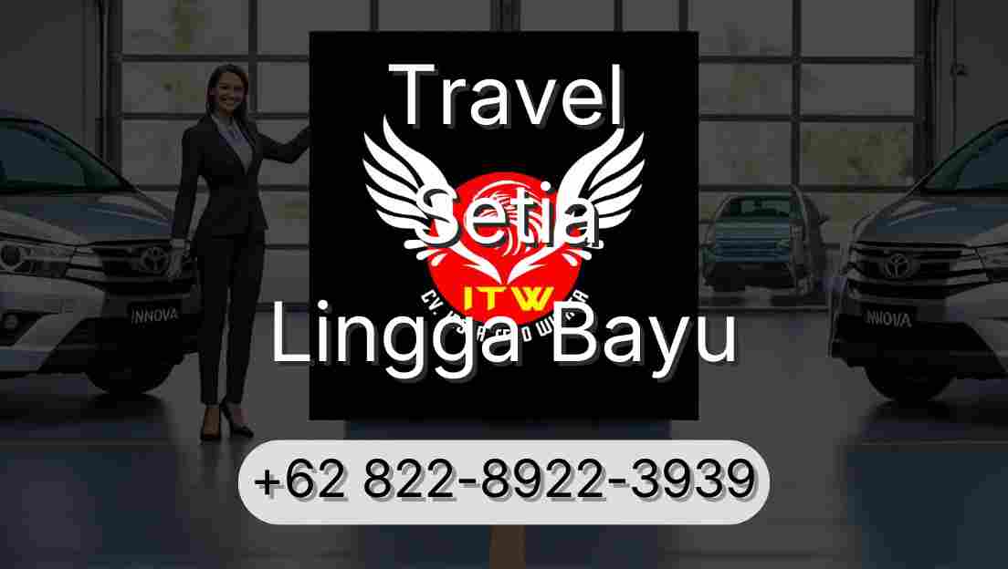 Travel Setia Lingga Bayu