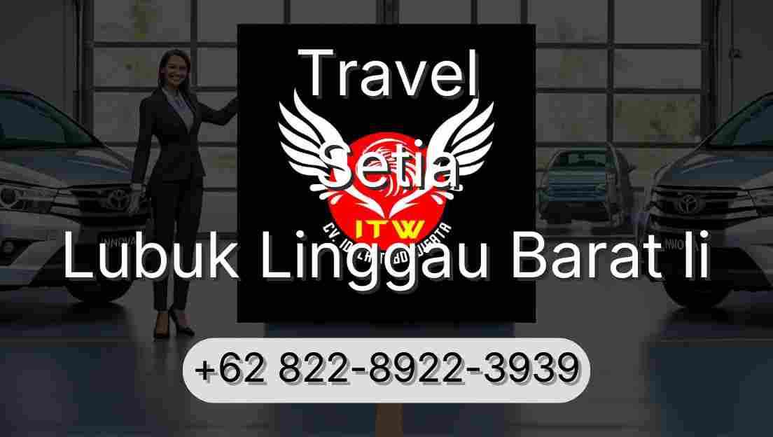 Travel Setia Lubuk Linggau Barat Ii