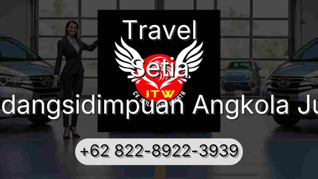 Travel Setia Padangsidimpuan Angkola Julu