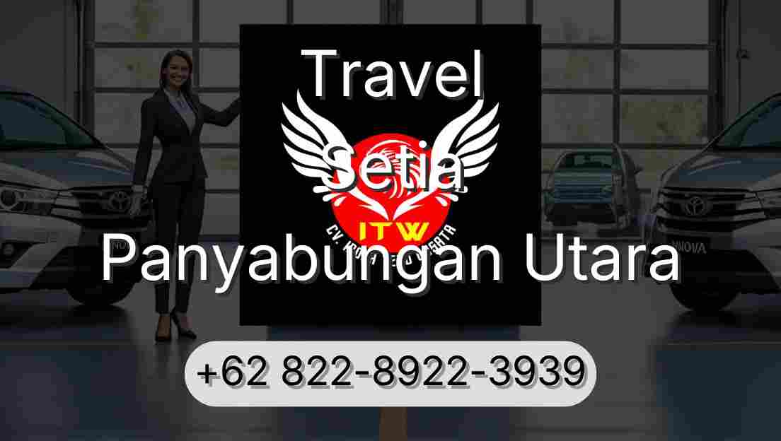 Travel Setia Panyabungan Utara