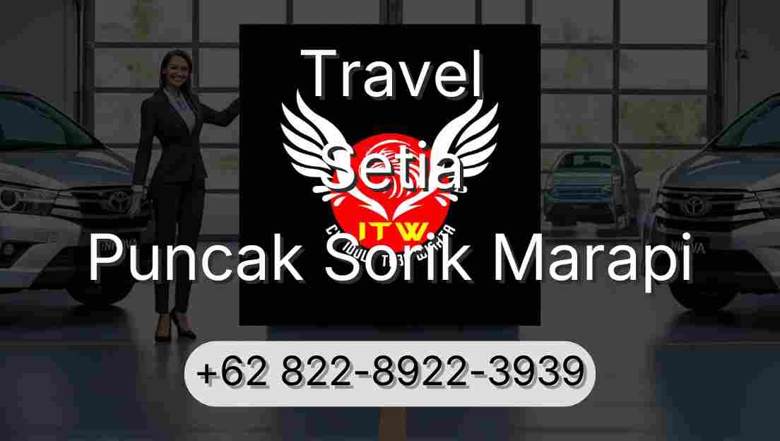 Travel Setia Puncak Sorik Marapi