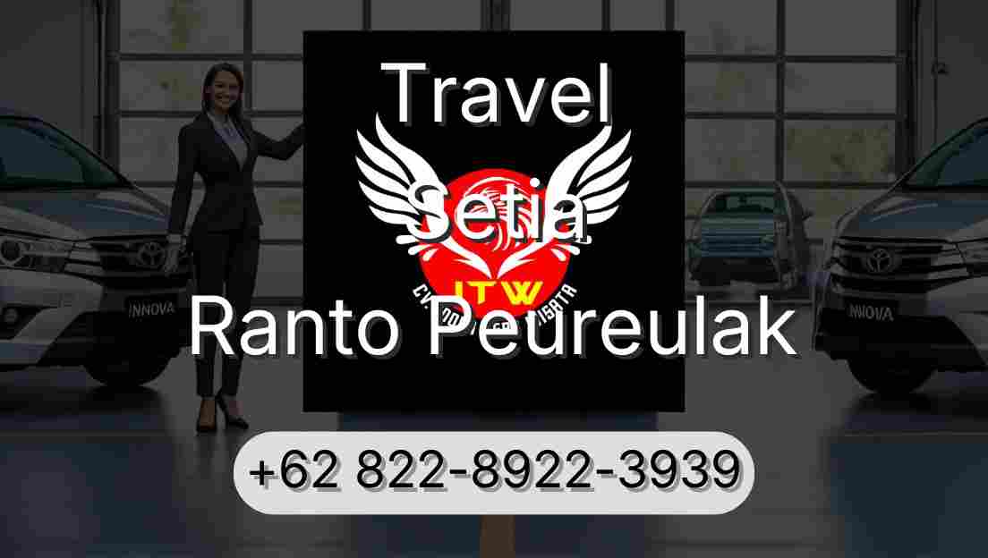 Travel Setia Ranto Peureulak
