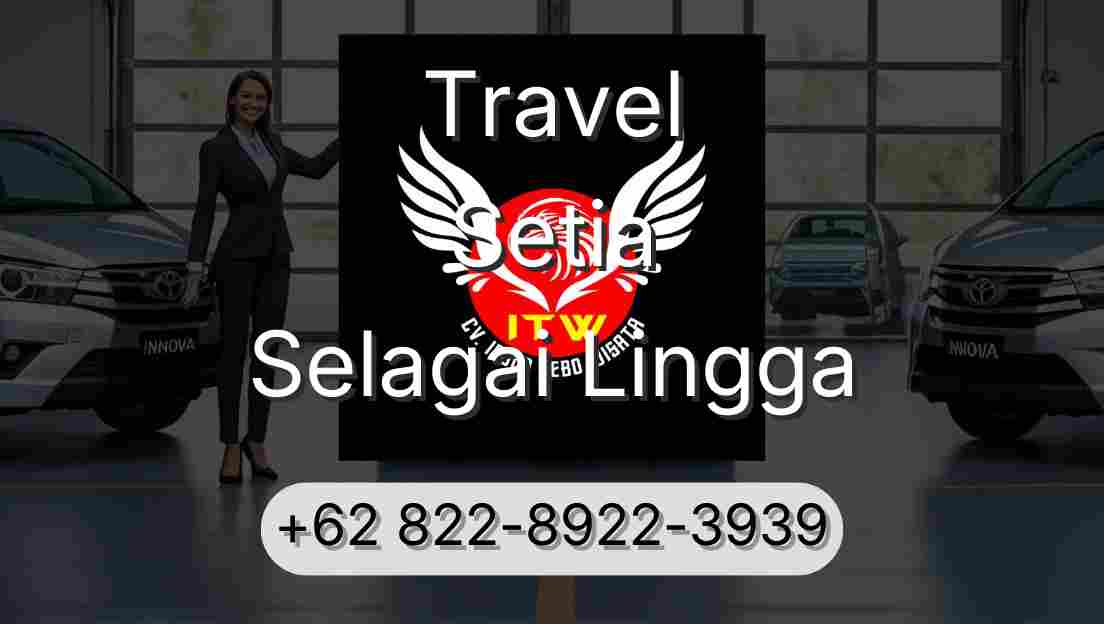 Travel Setia Selagai Lingga