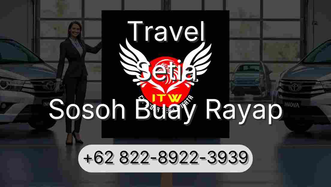 Travel Setia Sosoh Buay Rayap