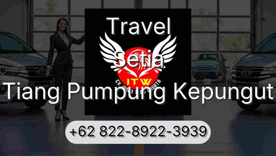 Travel Setia Tiang Pumpung Kepungut
