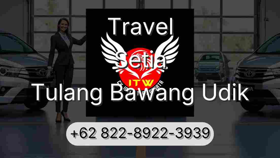 Travel Setia Tulang Bawang Udik
