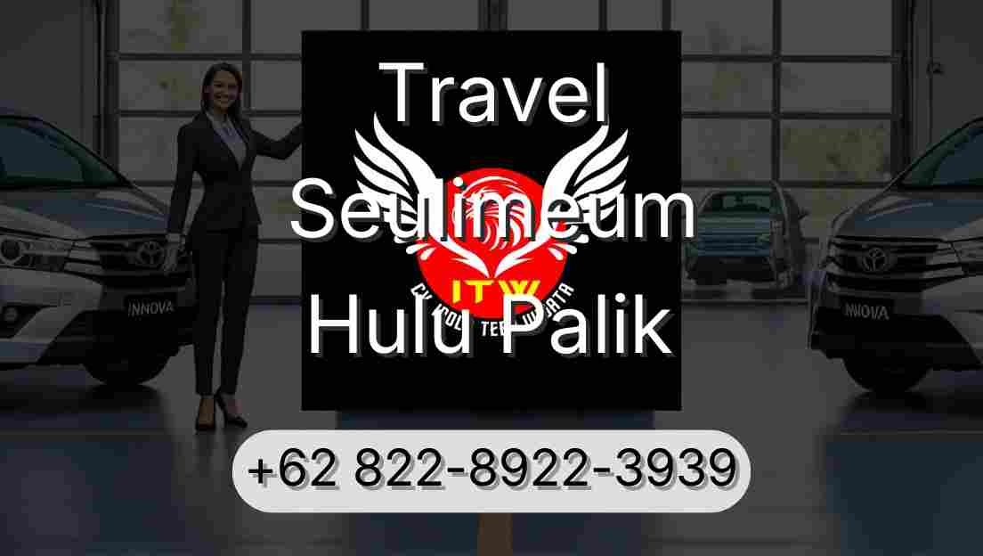 Travel Seulimeum Hulu Palik