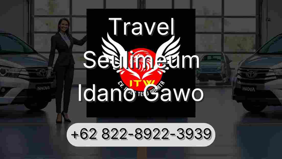 Travel Seulimeum Idano Gawo