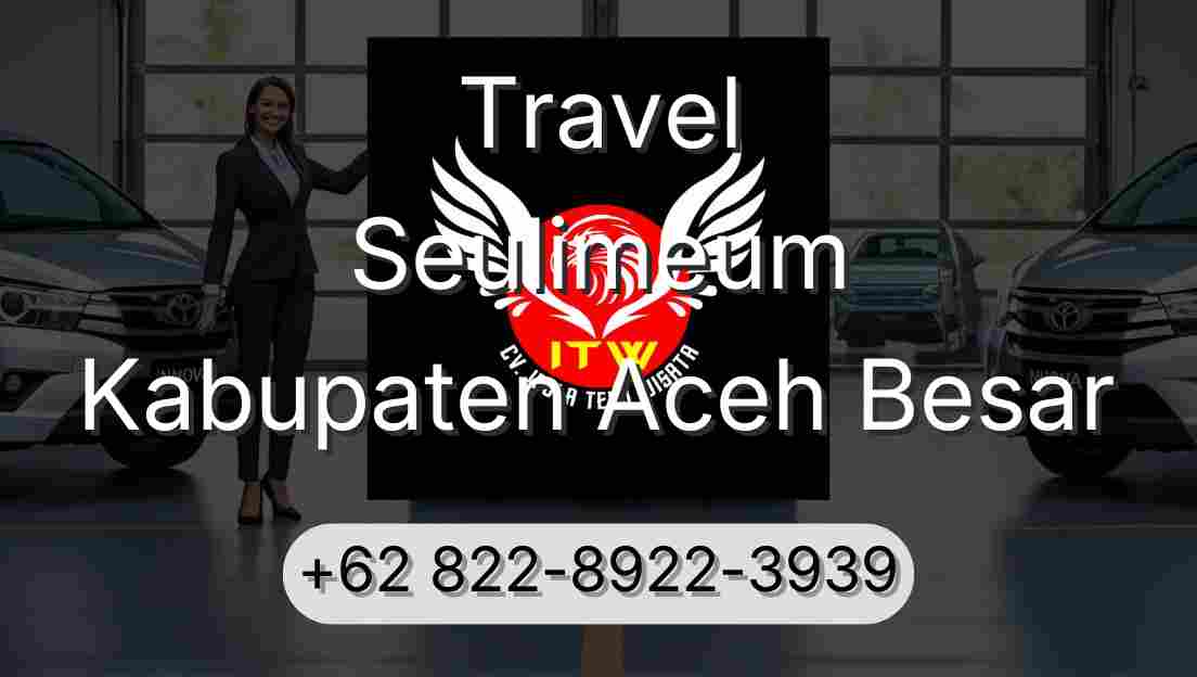 Travel Seulimeum Kabupaten Aceh Besar