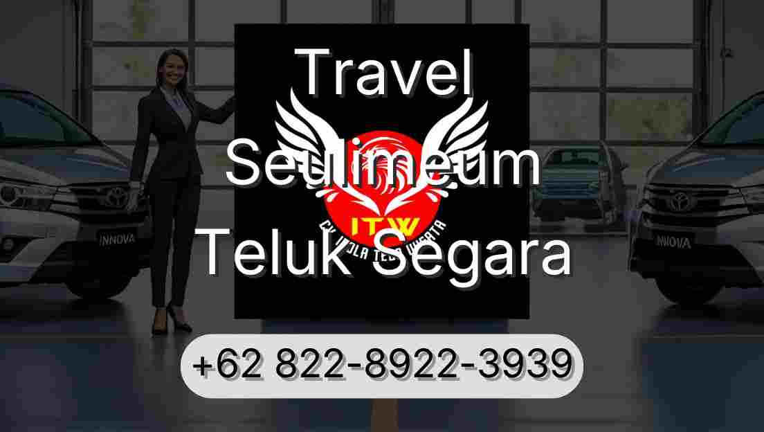 Travel Seulimeum Teluk Segara