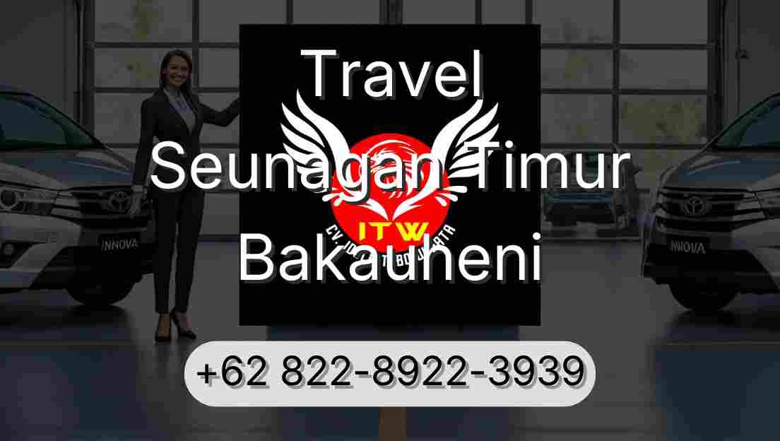 Travel Seunagan Timur Bakauheni