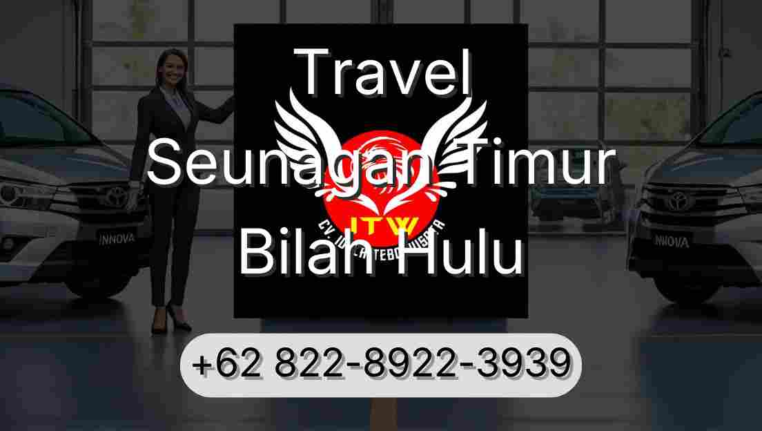 Travel Seunagan Timur Bilah Hulu