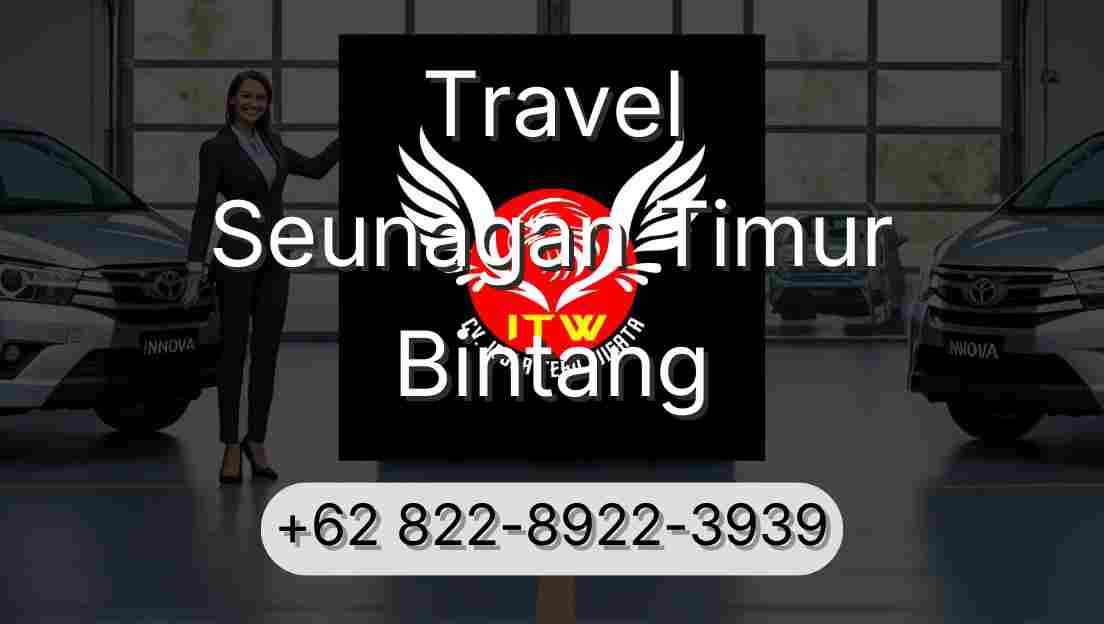 Travel Seunagan Timur Bintang