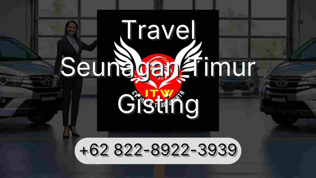 Travel Seunagan Timur Gisting