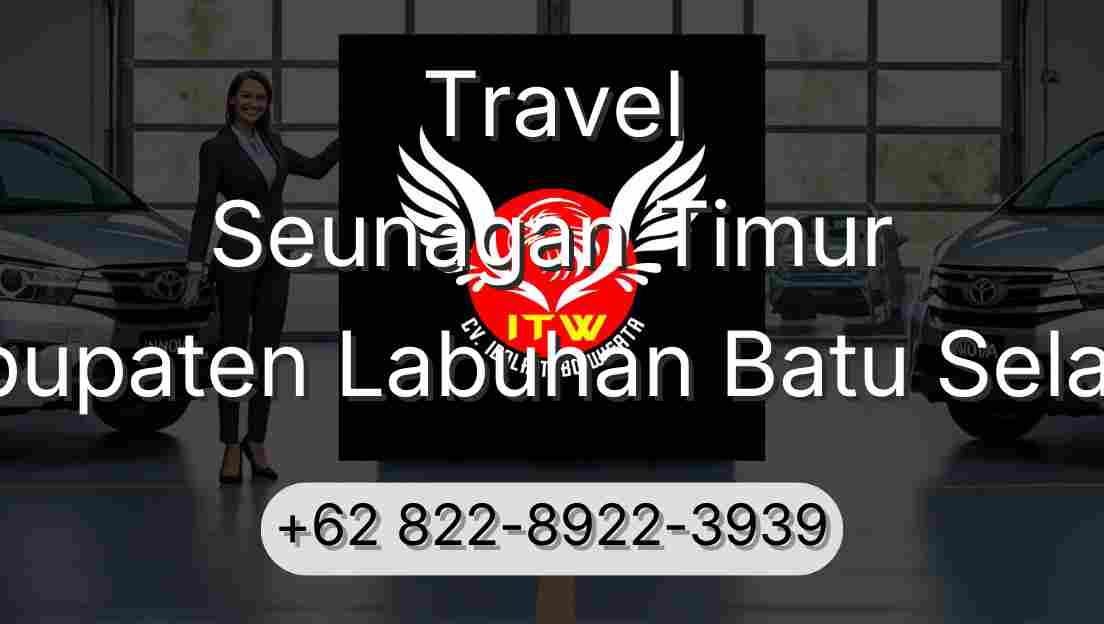 Travel Seunagan Timur Kabupaten Labuhan Batu Selatan