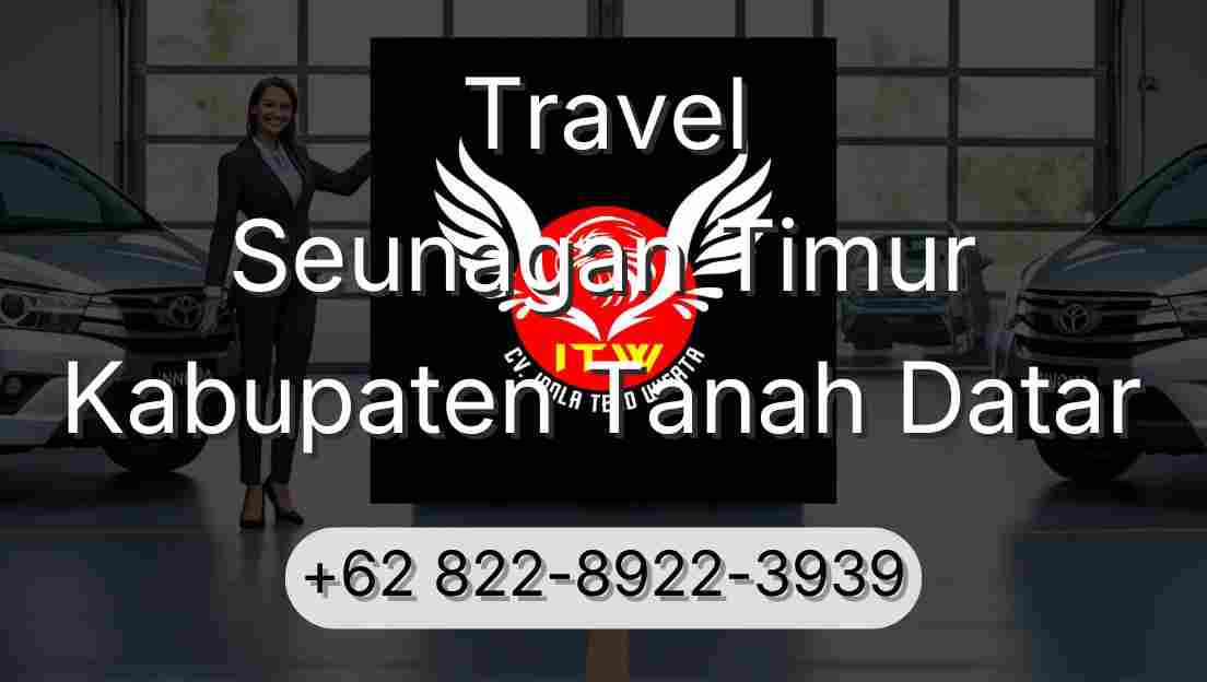 Travel Seunagan Timur Kabupaten Tanah Datar