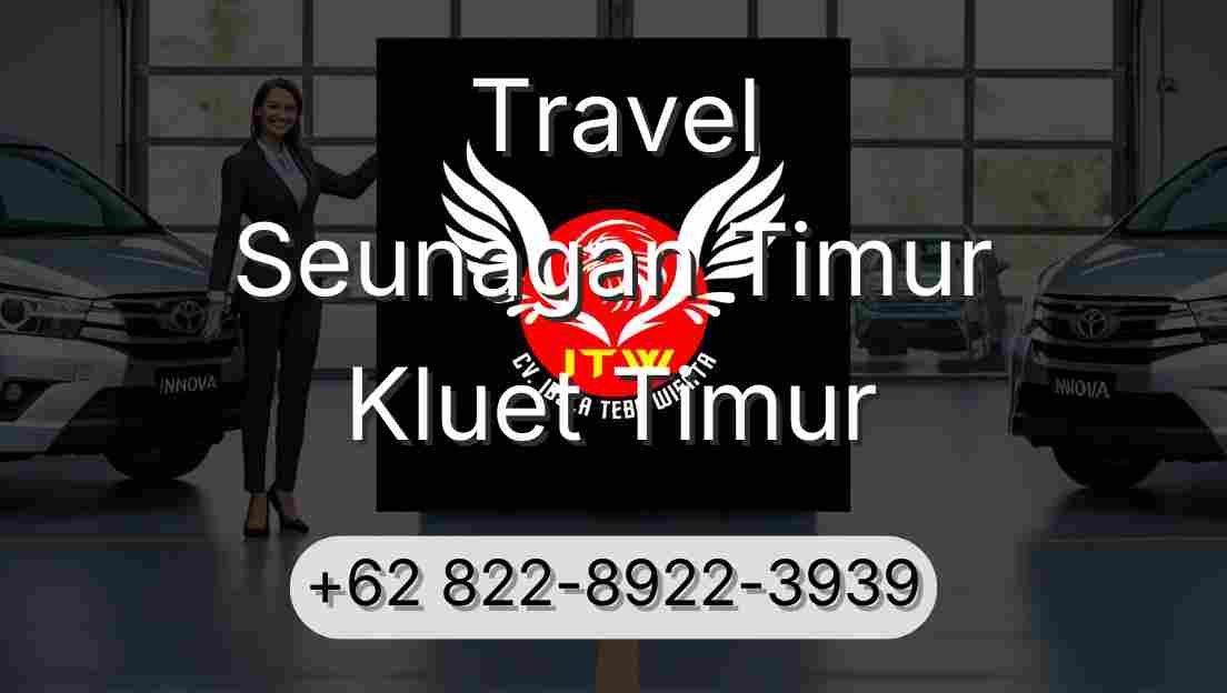 Travel Seunagan Timur Kluet Timur