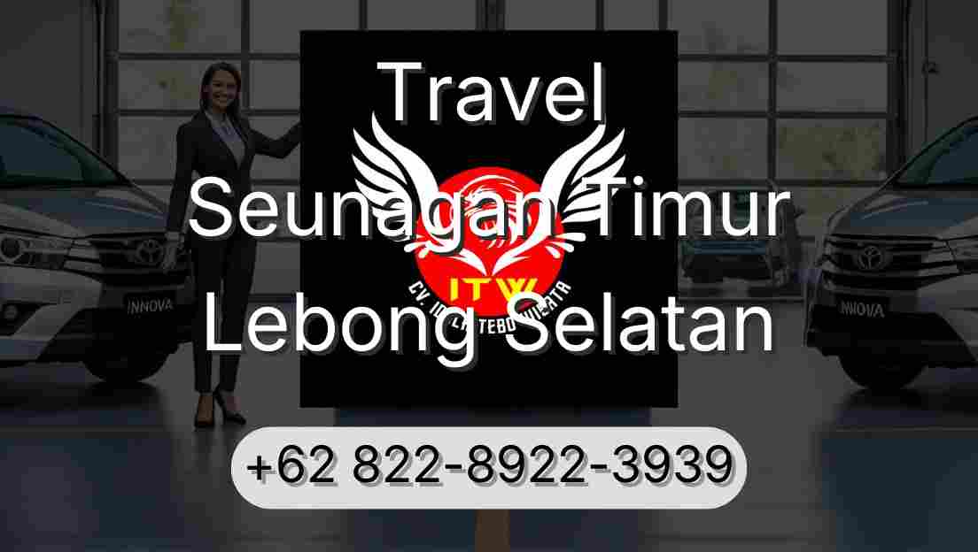 Travel Seunagan Timur Lebong Selatan