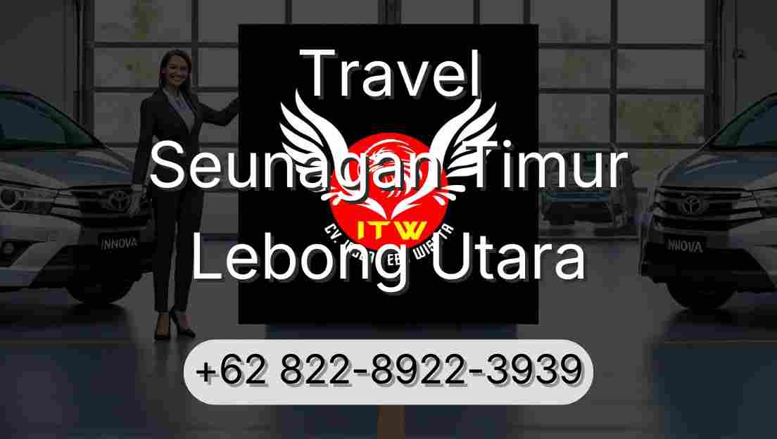 Travel Seunagan Timur Lebong Utara