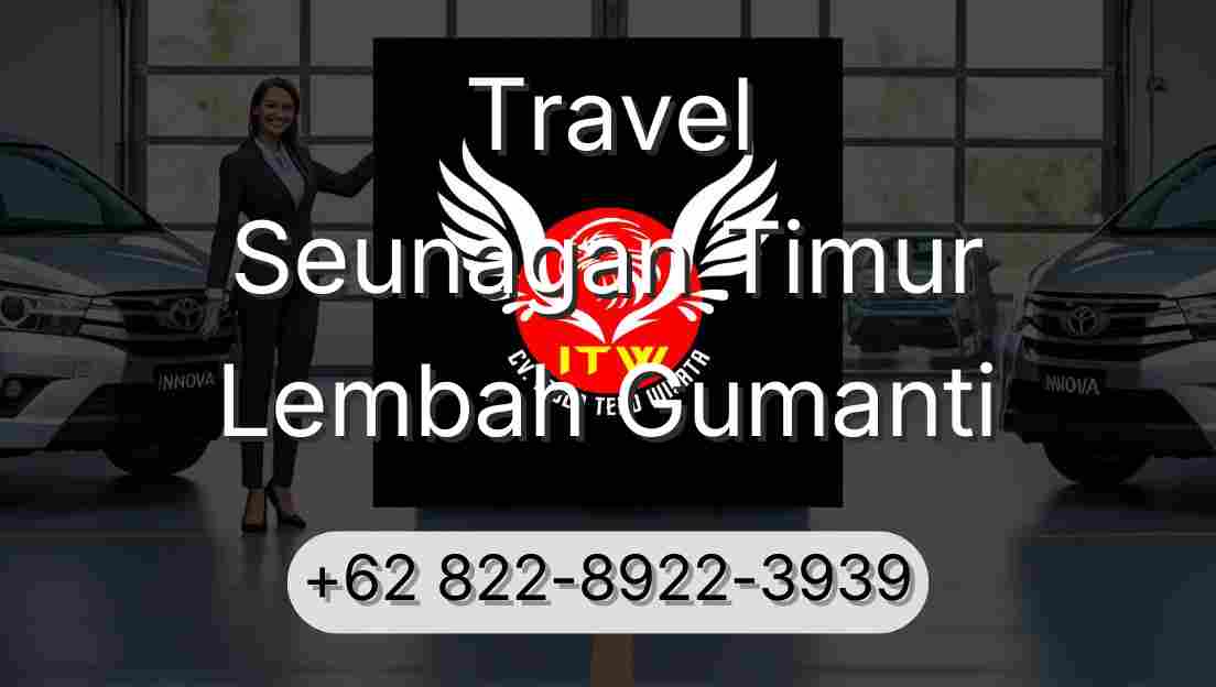 Travel Seunagan Timur Lembah Gumanti