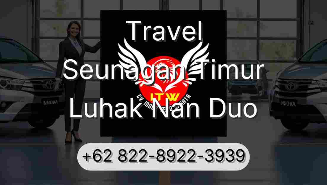Travel Seunagan Timur Luhak Nan Duo