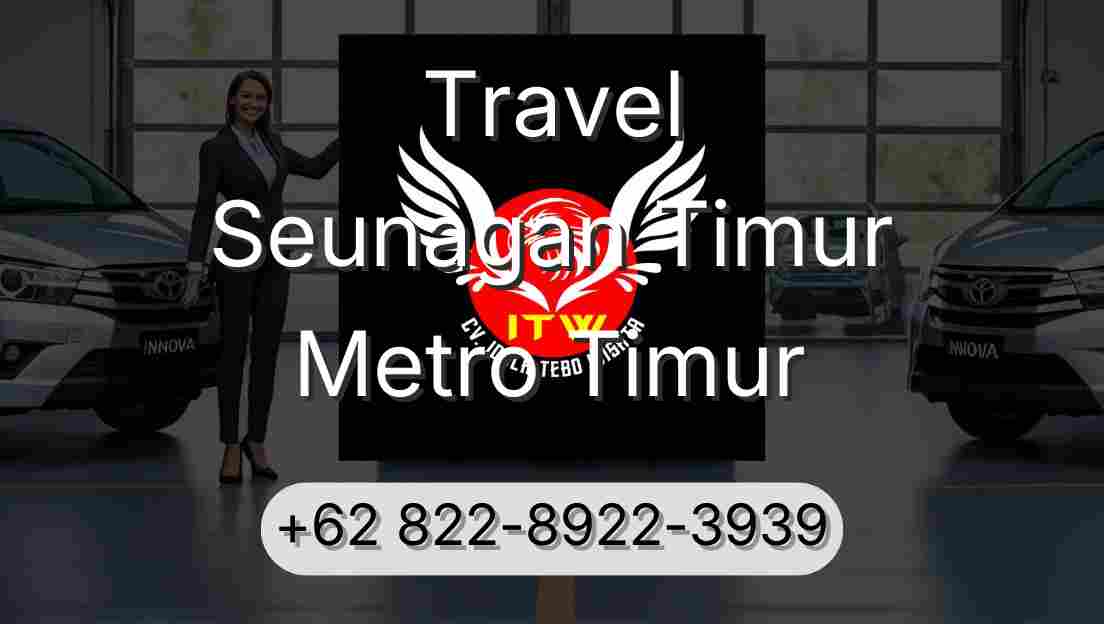 Travel Seunagan Timur Metro Timur