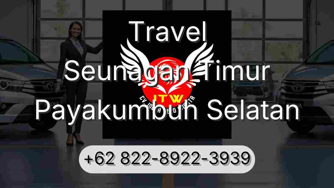 Travel Seunagan Timur Payakumbuh Selatan