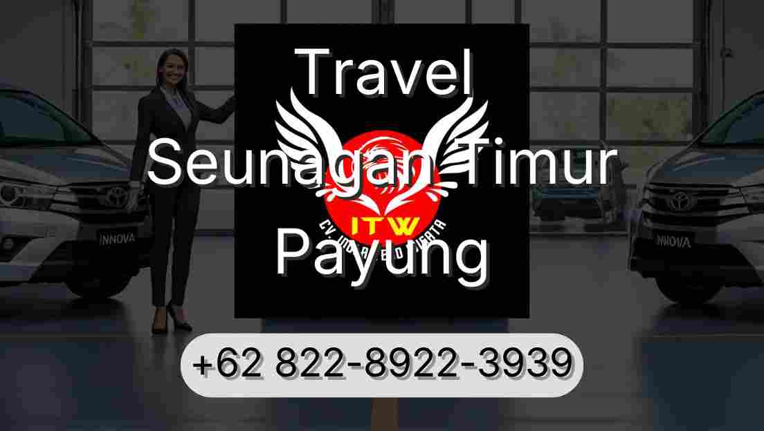 Travel Seunagan Timur Payung