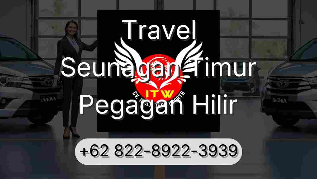 Travel Seunagan Timur Pegagan Hilir
