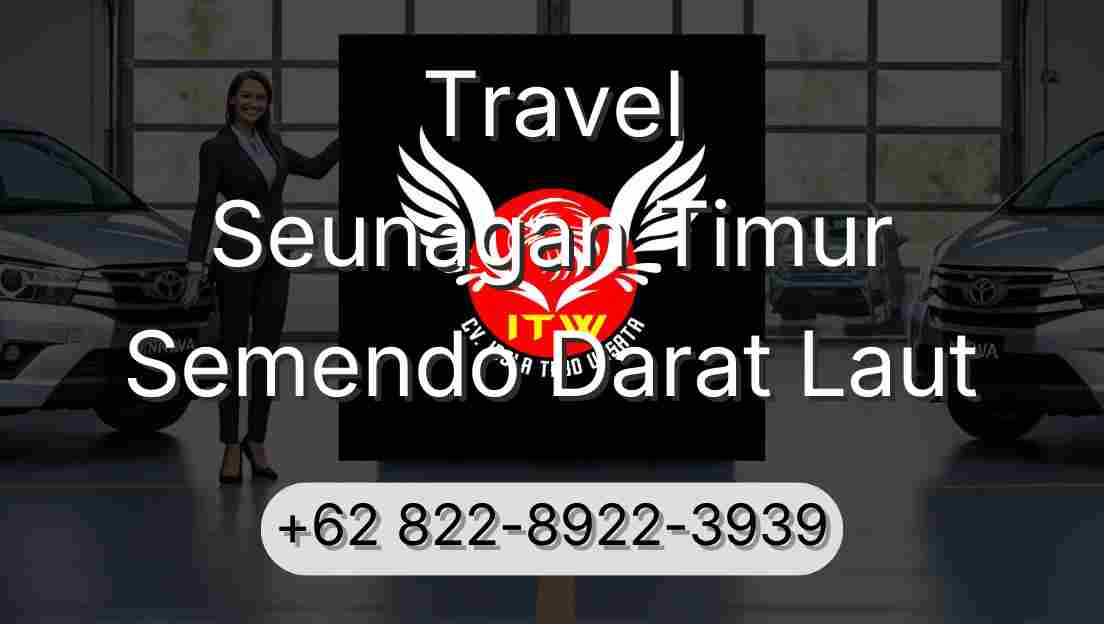 Travel Seunagan Timur Semendo Darat Laut
