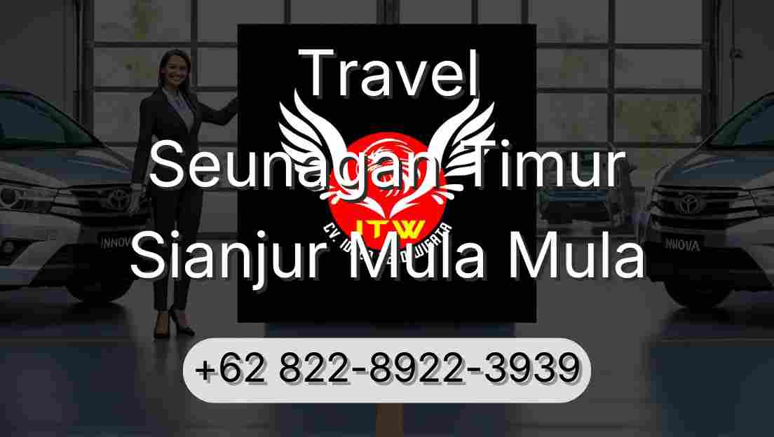 Travel Seunagan Timur Sianjur Mula Mula
