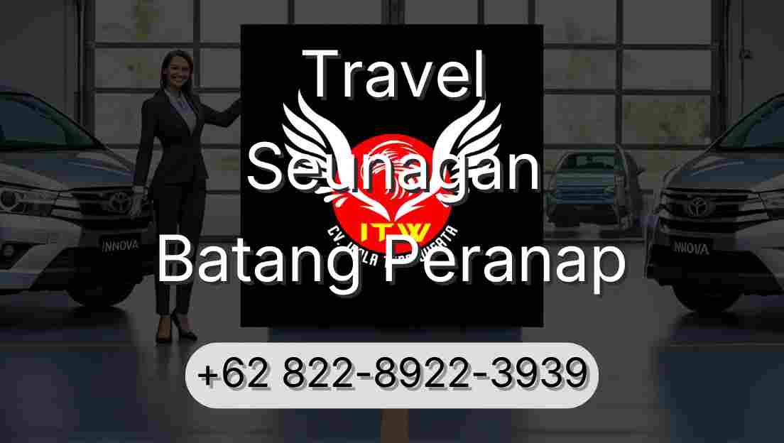 Travel Seunagan Batang Peranap