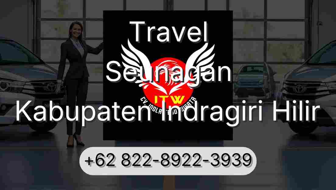 Travel Seunagan Kabupaten Indragiri Hilir