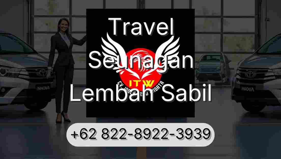 Travel Seunagan Lembah Sabil