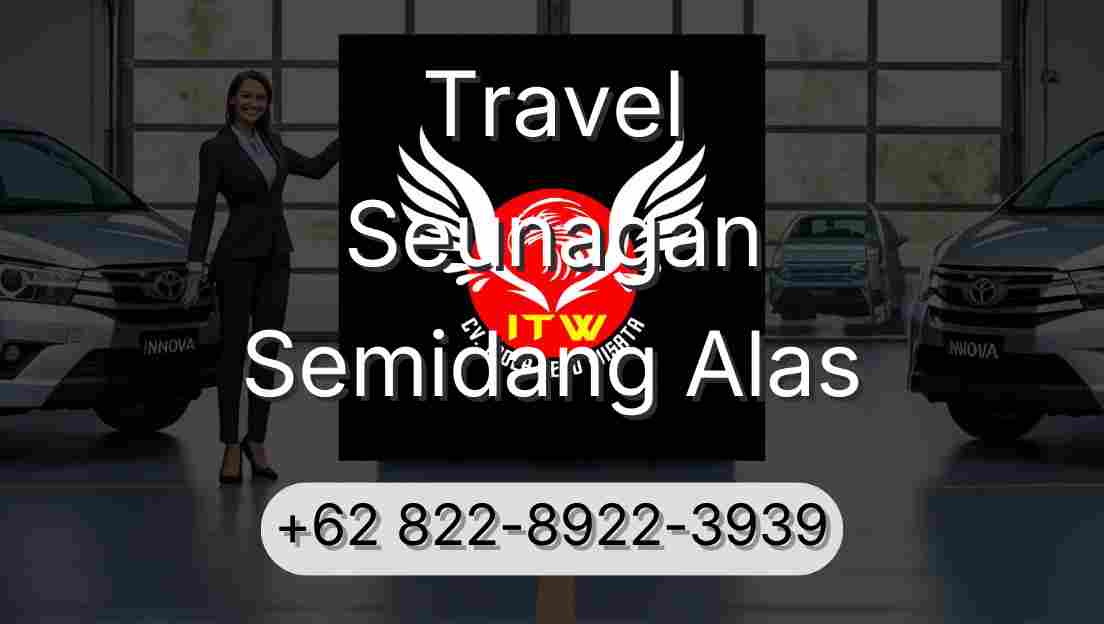 Travel Seunagan Semidang Alas