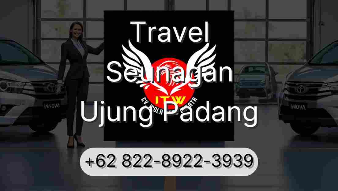 Travel Seunagan Ujung Padang