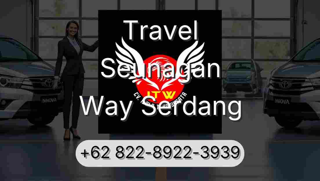 Travel Seunagan Way Serdang