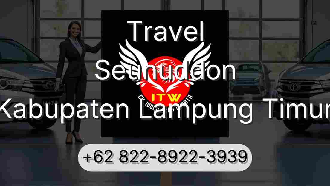 Travel Seunuddon Kabupaten Lampung Timur