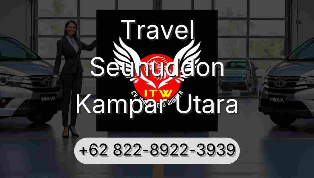 Travel Seunuddon Kampar Utara
