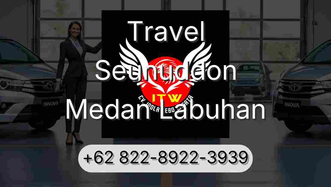 Travel Seunuddon Medan Labuhan
