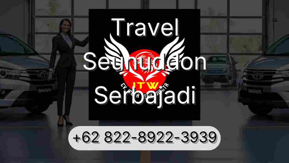 Travel Seunuddon Serbajadi