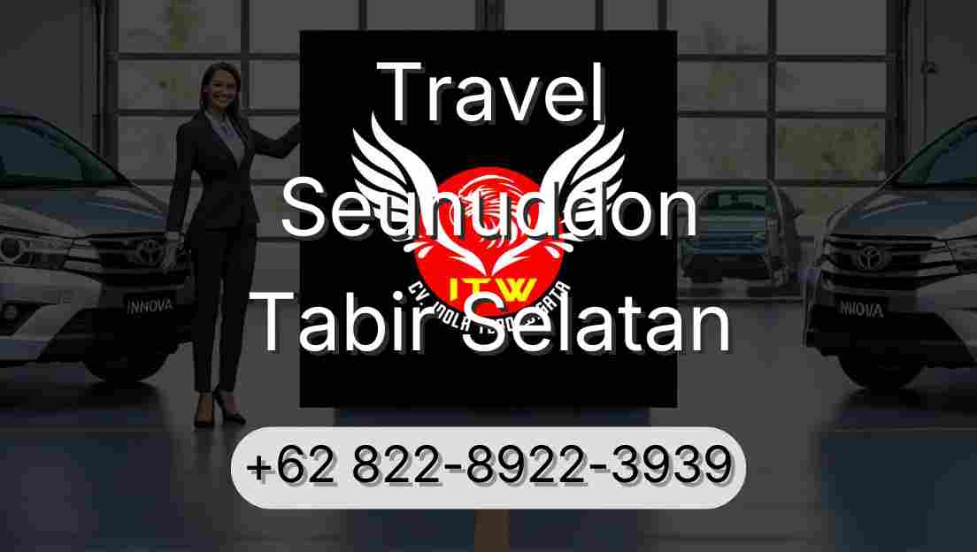 Travel Seunuddon Tabir Selatan