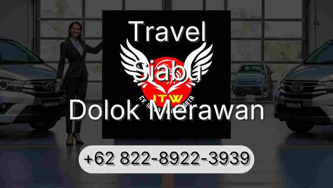 Travel Siabu Dolok Merawan