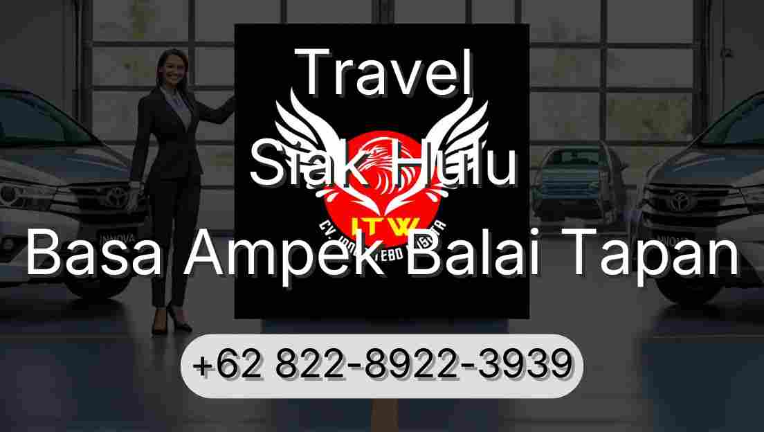 Travel Siak Hulu Basa Ampek Balai Tapan