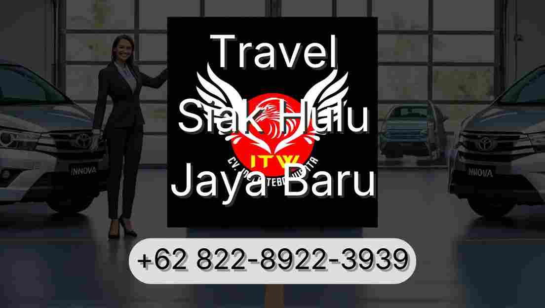 Travel Siak Hulu Jaya Baru