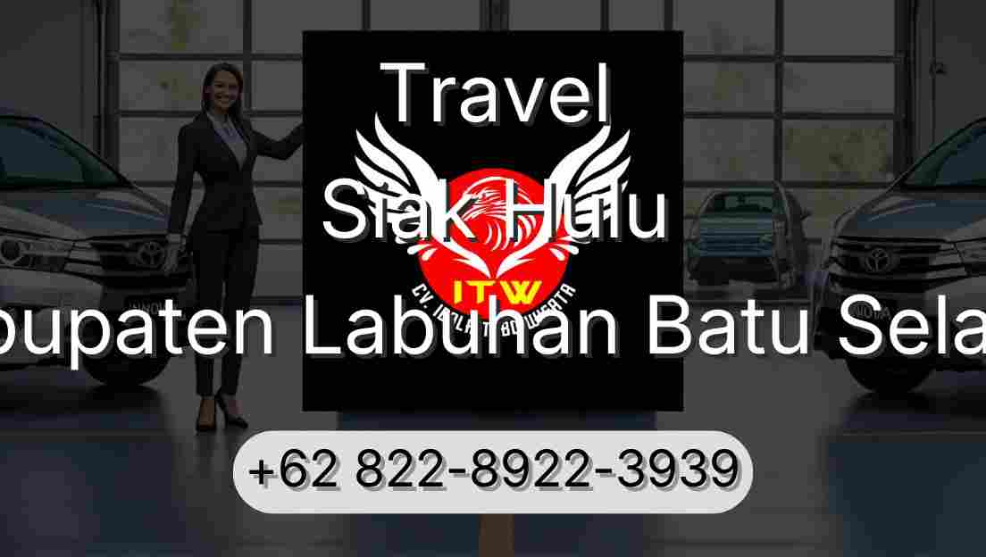 Travel Siak Hulu Kabupaten Labuhan Batu Selatan