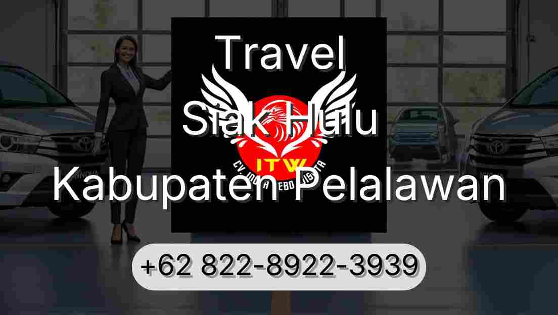 Travel Siak Hulu Kabupaten Pelalawan