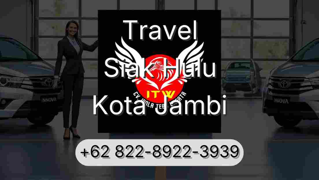 Travel Siak Hulu Kota Jambi