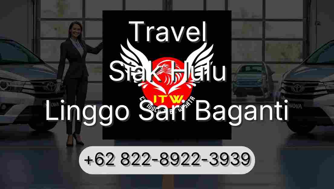 Travel Siak Hulu Linggo Sari Baganti