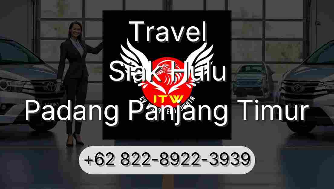 Travel Siak Hulu Padang Panjang Timur